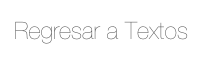 Regresar a Textos
